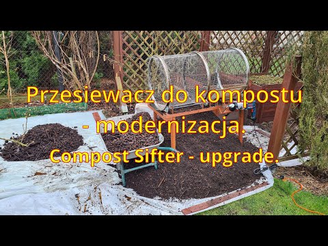 Modernizacja napędzanego przesiewacza do kompostu. Bosch GSB21-2 RCT drill driven compost sifter.