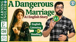 A Dangerous Marriage | Learn English Through Story B1 | Catherine Howard