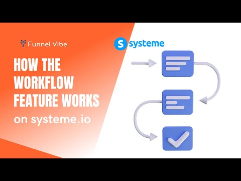How The Workflow Feature Works On Systeme.io (Systeme Tutorial)