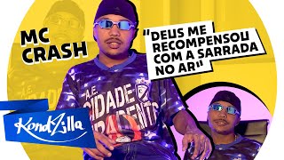 CURIOSIDADES COM MC CRASH (KondZilla)