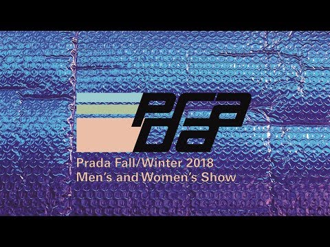 Prada | Fall/Winter 2018 Men's and Women's Show