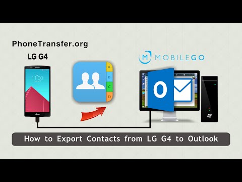 How to Export Contacts from LG G4 to Outlook, Sync LG G4 Contact with Outlook