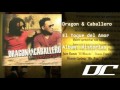 Dragon y Caballero - El Toque del Amor ...