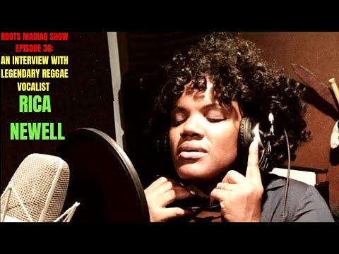 ROOTS MADIAQ SHOW EPISODE 36: An Interview With Legendary Reggae Vocalist Rica Newell