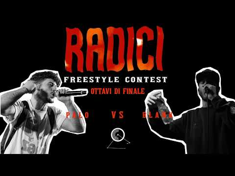 Radici Freestyle Contest - Palo VS Blank - Ottavi di Finale