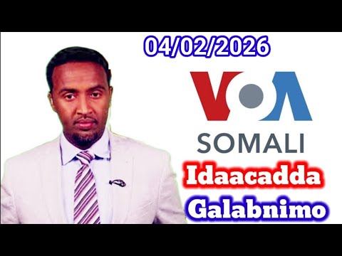 VOA Somali Radio Idaacadda Galabnimo 04.02.2026