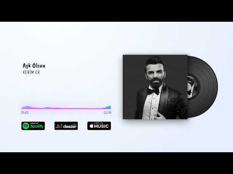 Kerim Er - Aşk Olsun (Official Audio)
