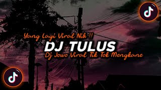 Download lagu DJ Tulus Yang Lagi Rame Lagu Jawa Mangkane Terbaru Viral Tik Tok 2023!!🎵 mp3