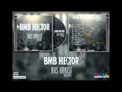 05. BMB Hector - Yaranın Kanaması (Feat. Tesna)
