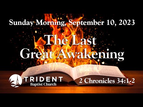 2023-09-10 AM   The Last Great Awakening