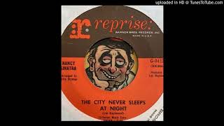 Nancy Sinatra - The City Never Sleeps At Night (Reprise) 1965