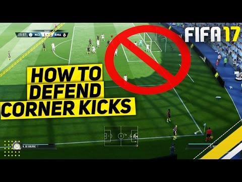 FIFA 17 HOW TO DEFEND ALL CORNER KICKS TUTORIAL - THE SECRET TRICK - ADVANCED DEFENDING TUTORIAL