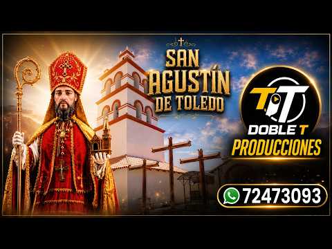 FESTIVIDAD EN DEVOCIÓN AL SEÑOR DE SAN AGUSTÍN DE TOLEDO