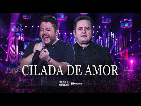 Bruno & Marrone - Cilada de Amor (Clipe Oficial)