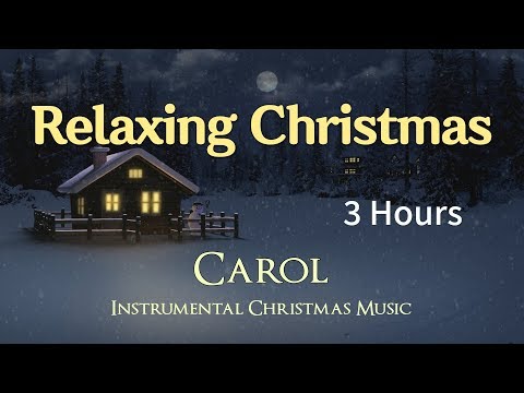 Relaxing Christmas Music | 3 Hours | Calm, Relax | Instrumental Music