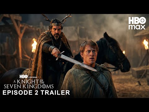 A Knight Of The Seven Kingdoms - Episode 2 Trailer | HBO Max