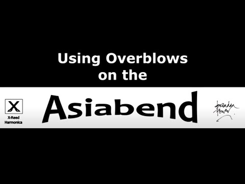 The AsiaBend Harmonica: Full Chromatic Scale with Overblows
