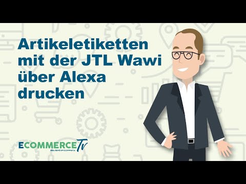 Artikeletiketten mit der JTL Wawi über Amazon Alexa drucken