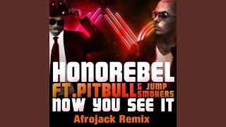 Now You See It (Afrojack Remix)