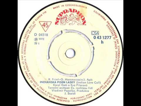 Karel Gott & Eva Pilarová - Indiánská píseň lásky [1972 Vinyl Records 45rpm]