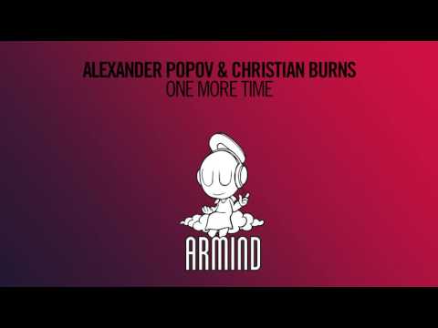 Alexander Popov & Christian Burns - One More Time (Alexander Popov Extended Remix)