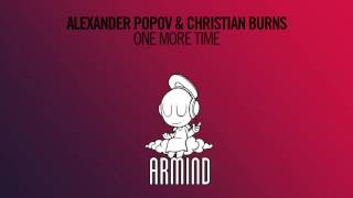 Alexander Popov & Christian Burns - One More Time (Alexander Popov Extended Remix)