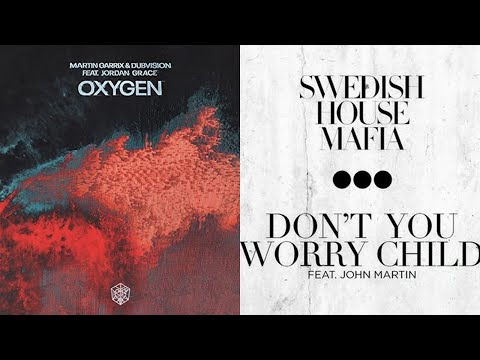 Martin Garrix & Dubvision - Oxygen vs Swedish House Mafia - Don't You Worry Child (Mamat Mashup)
