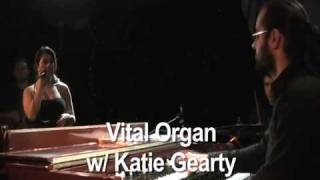 Katie Gearty & Vital Organ