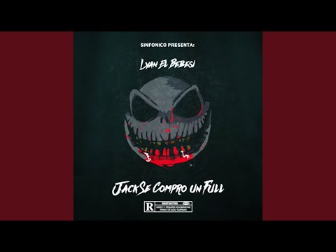 Sinfonico Presenta: Jack Se Compró un Full (Lyan El Bebesi Remix)