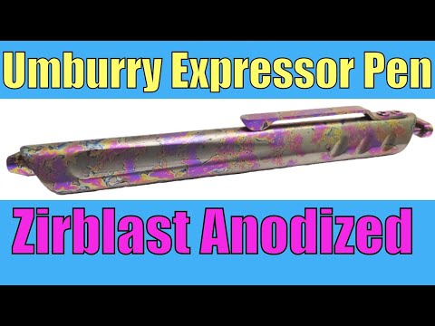 Umburry Expressor Pen  - Zirblast Anodized