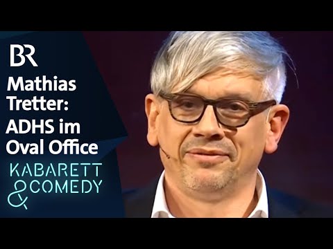 Mathias Tretter: ADHS im Oval Office | Kabarett aus Franken | BR Kabarett & Comedy