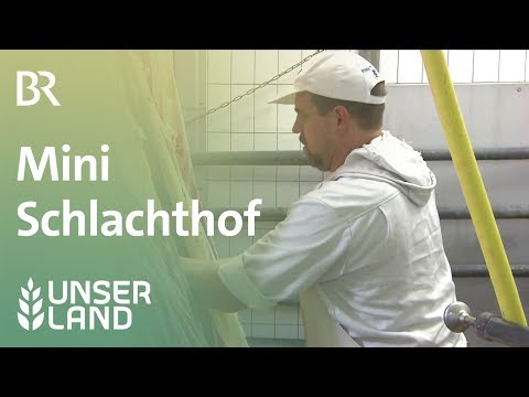 , title : 'Mini-Schlachthof | Unser Land | BR Fernsehen'