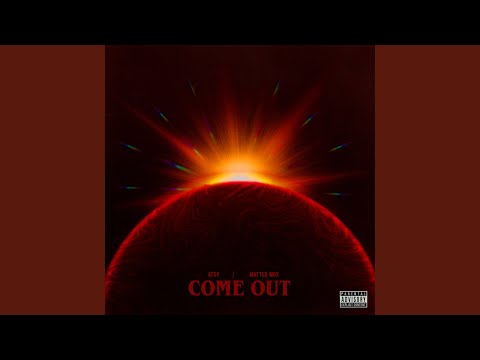 Come Out