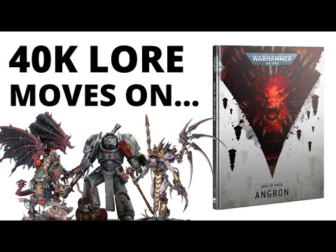 The Warhammer 40K Narrative Advances! Arks of Omen Angron Lore Summary