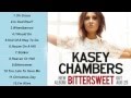 Bittersweet - Kasey Chambers 