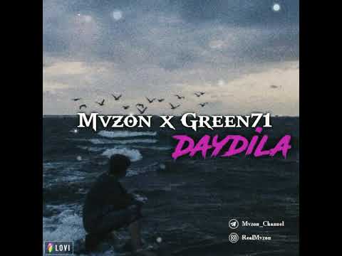 Mvzon x Green71 - Daydila (Official Audio )