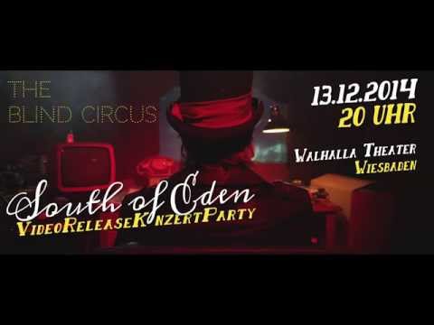 The Blind Circus - South of Eden - TRAILER