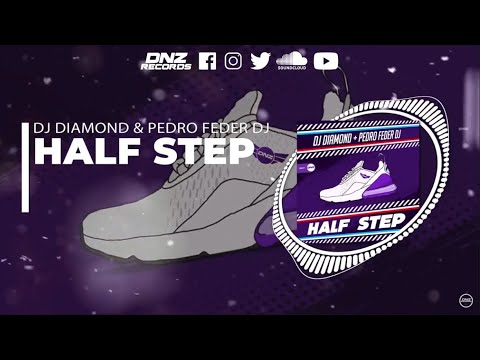 DNZ477 // DJ DIAMOND & PEDRO FEDER DJ - HALF STEP (Official Video DNZ Records)