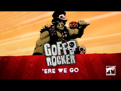 The Goff Rocker – 'Ere We Go