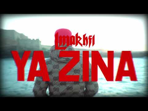LMAKHFI - YA ZINA ( clip officiel )