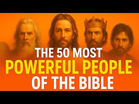 God's Warriors and Betrayers | 50 Bible Characters That Changes The World