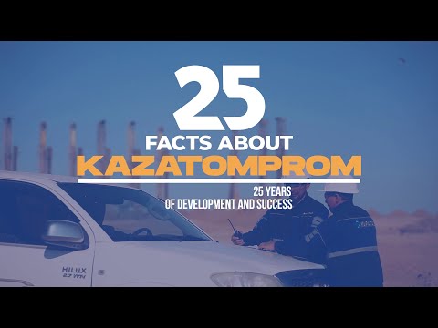 25 facts about Kazatomprom