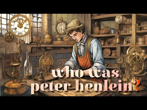 what led peter henlein to make one of the greatest inventions of all time? I factfused