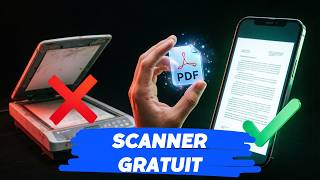 Scan gratuit : plus jamais d'imprimante !