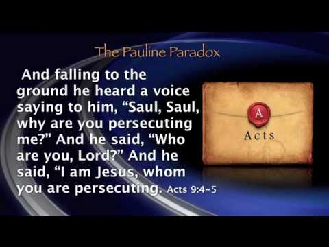 The Pauline Paradox Series Part 2 - The Paul You Never Knew