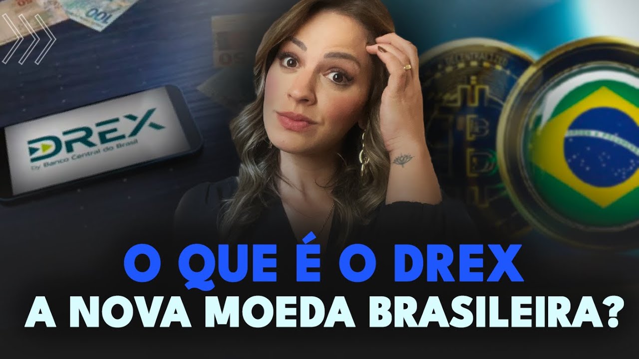 DREX: ENTENDA COMO VAI FUNCIONAR O REAL DIGITAL, NOVA MOEDA BRASILEIRA