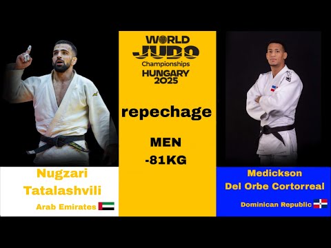 Nugzari Tatalashvili (AEU) VS M.D.O. Cortorreal (DOM)| Repechage Men -81kg|Hungary Championship 2025