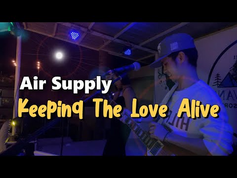 Keeping The Love Alive | Air Supply | Sweetnotes Live