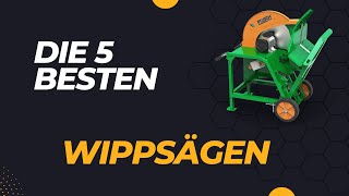 Die 5 Besten Wippsägen Test 2024