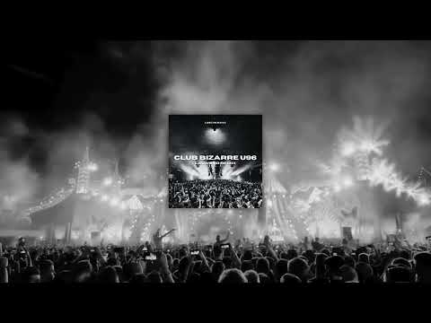 HARD TECHNO | CLUB BIZARRE U96 - LAUWEND [FREE DL]